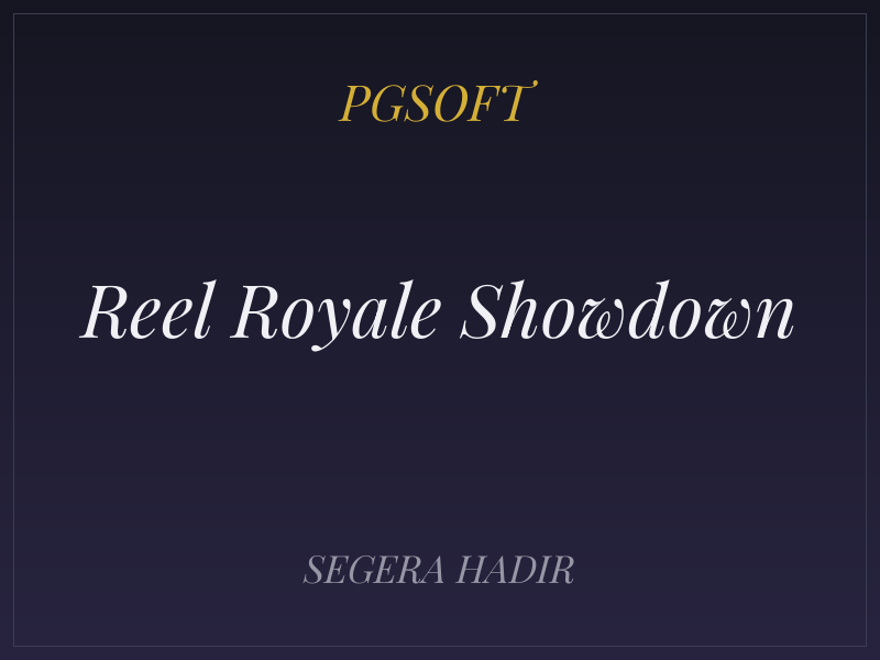 Reel Royale Showdown